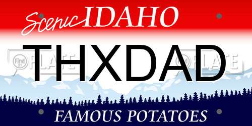 THXDAD Idaho License Plate