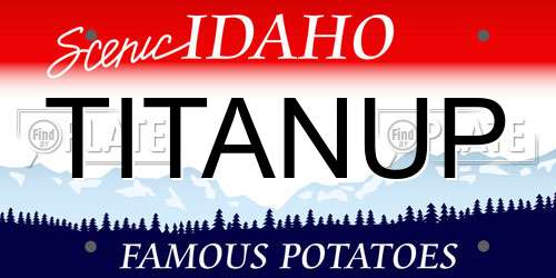 TITANUP Idaho License Plate