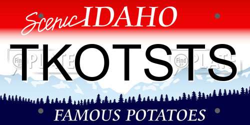 TKOTSTS Idaho License Plate