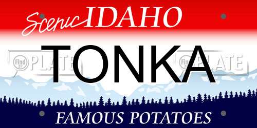 TONKA Idaho License Plate
