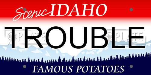 TROUBLE Idaho License Plate
