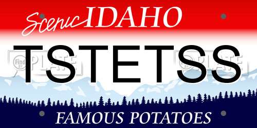 TSTETSS Idaho License Plate