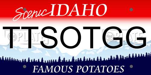 TTSOTGG Idaho License Plate
