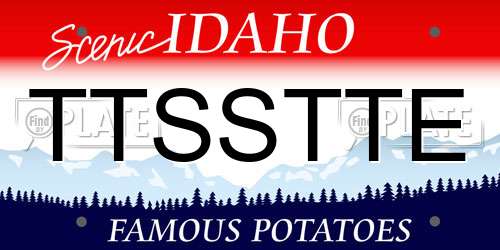 TTSSTTE Idaho License Plate