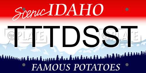 TTTDSST Idaho License Plate