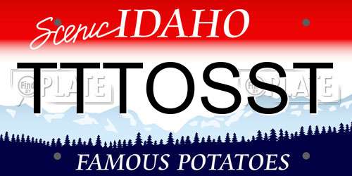 TTTOSST Idaho License Plate