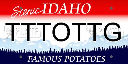 TTTOTTG Idaho License Plate