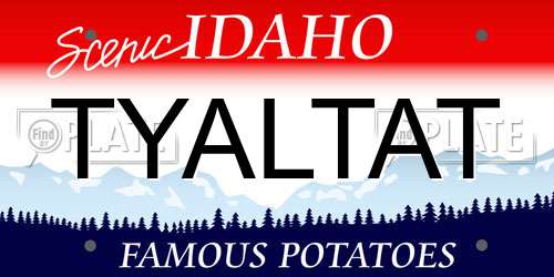 TYALTAT Idaho License Plate