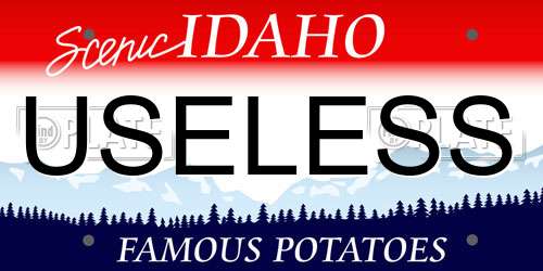 USELESS Idaho License Plate