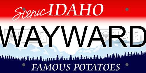 WAYWARD Idaho License Plate