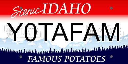 Y0TAFAM Idaho License Plate