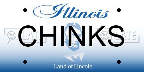 CHINKS Illinois License Plate