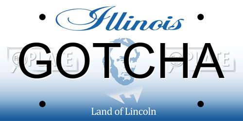 GOTCHA Illinois License Plate
