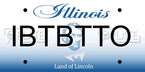 IBTBTTO Illinois License Plate