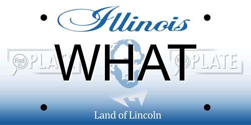 WHAT Illinois License Plate