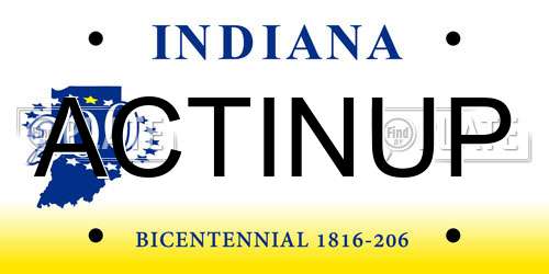 ACTINUP Indiana License Plate