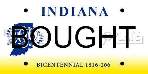 BOUGHT Indiana License Plate