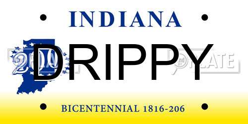 DRIPPY Indiana License Plate
