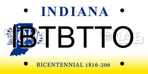 IBTBTTO Indiana License Plate