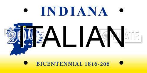 ITALIAN Indiana License Plate