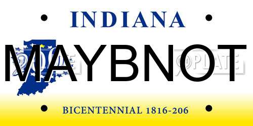 MAYBNOT Indiana License Plate