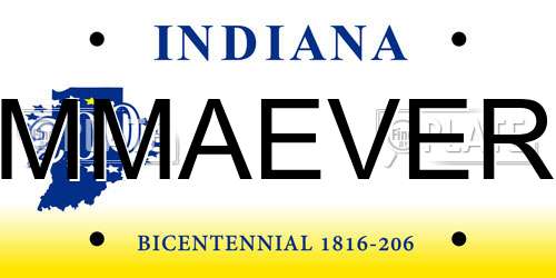 MMAEVER Indiana License Plate
