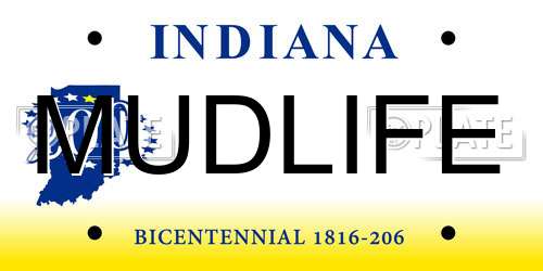 MUDLIFE Indiana License Plate