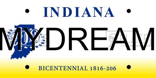 MYDREAM Indiana License Plate