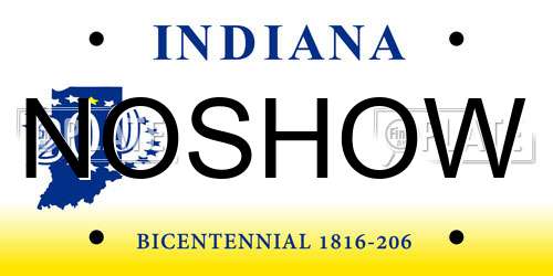 NOSHOW Indiana License Plate