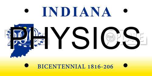 PHYSICS Indiana License Plate