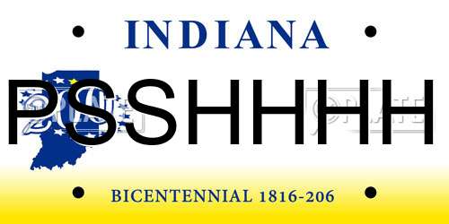 PSSHHHH Indiana License Plate