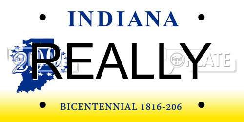 REALLY Indiana License Plate