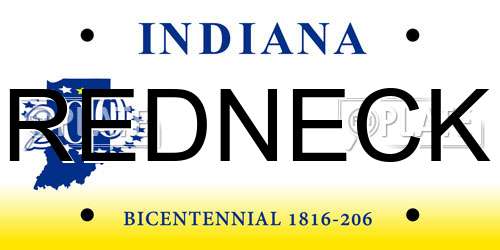 REDNECK Indiana License Plate