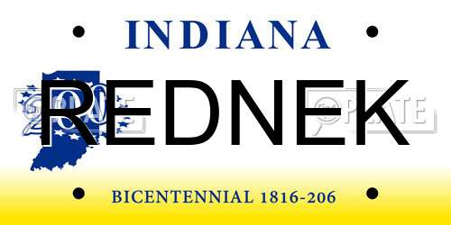 REDNEK Indiana License Plate