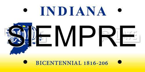 SIEMPRE Indiana License Plate