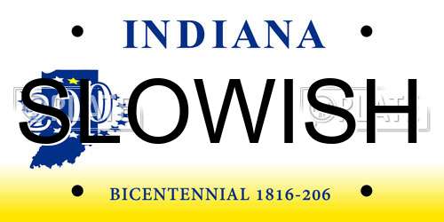 SLOWISH Indiana License Plate