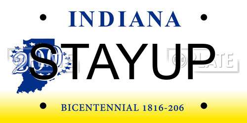 STAYUP Indiana License Plate