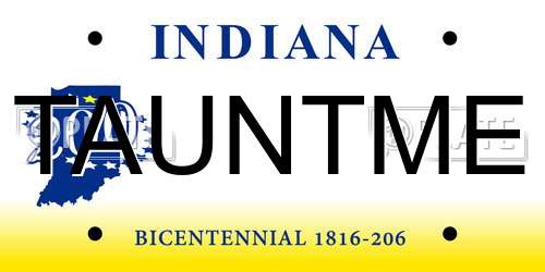 TAUNTME Indiana License Plate
