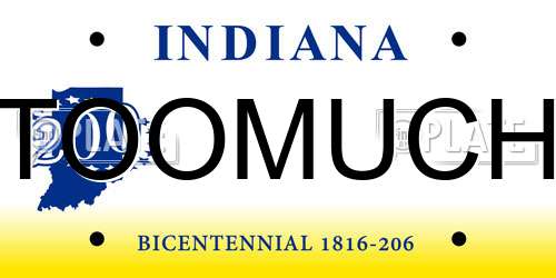 TOOMUCH Indiana License Plate