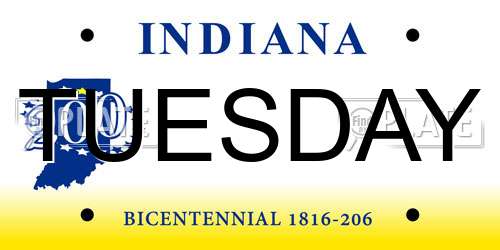 TUESDAY Indiana License Plate