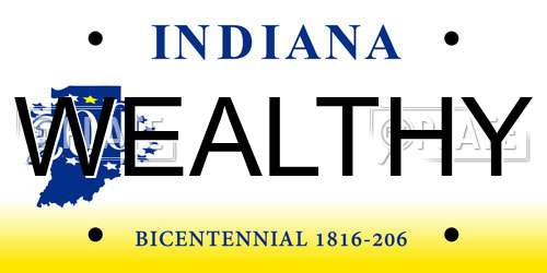 WEALTHY Indiana License Plate