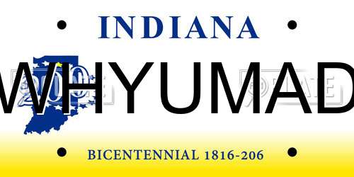 WHYUMAD Indiana License Plate