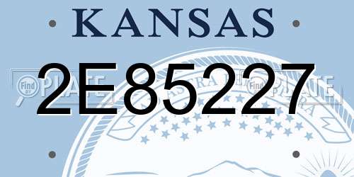 2E85227 Kansas License Plate