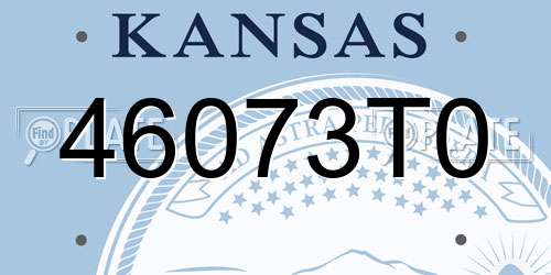 46073T0 Kansas License Plate