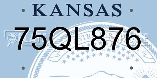 75QL876 Kansas License Plate