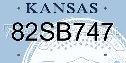 82SB747 Kansas License Plate