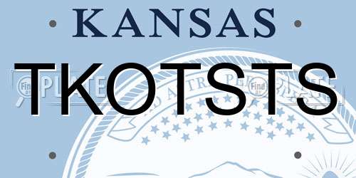 TKOTSTS Kansas License Plate