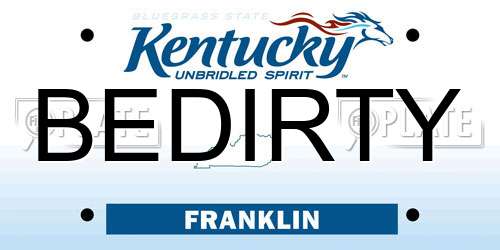 BEDIRTY Kentucky License Plate