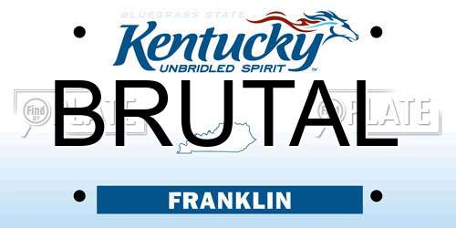 BRUTAL Kentucky License Plate