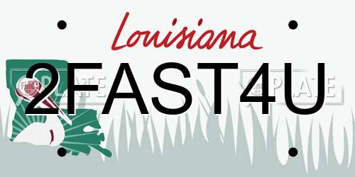 2FAST4U Louisiana License Plate